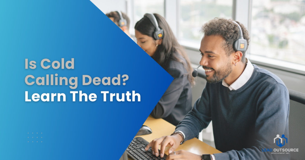 Is Cold Calling Dead