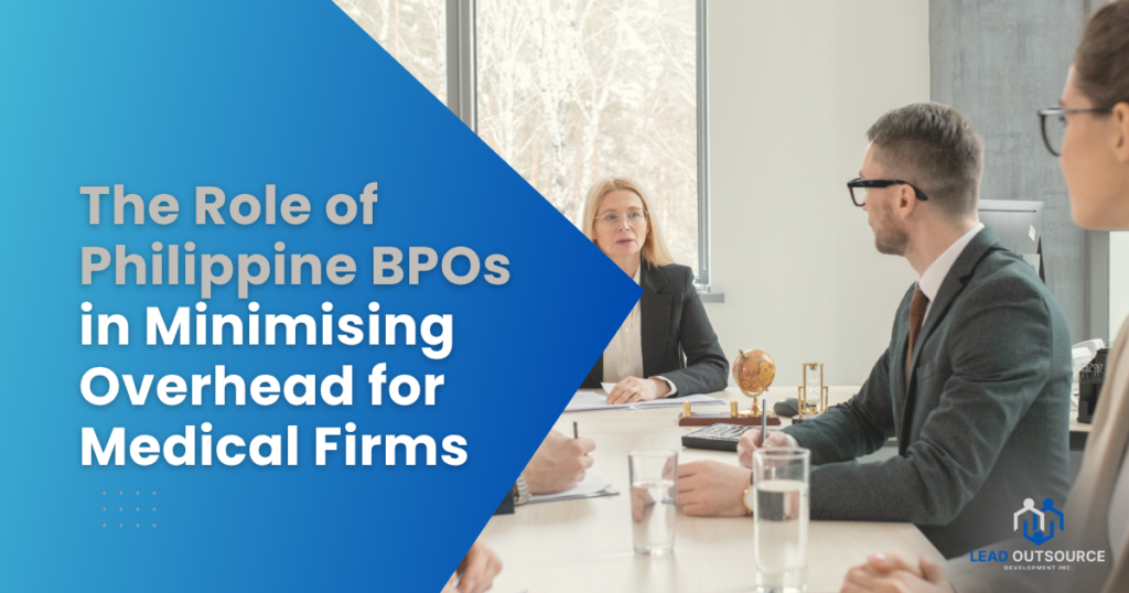 Discover how Philippine BPOs minimize overhead for medical firms