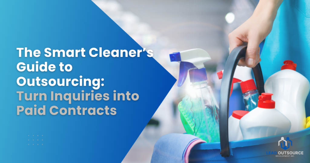 The Smart Cleaner’s Guide to Outsourcing Turn Inquiries into Paid Contracts